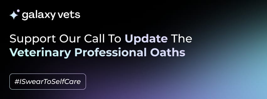 Support the Call - Galaxy Vets Veterinary Professional Oaths Galaxy Vets